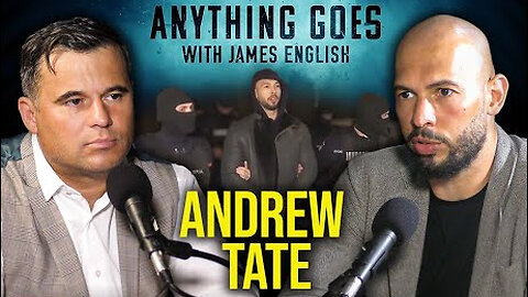 Andrew Tate Opens Up With James English