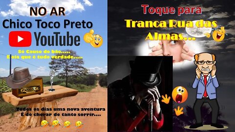 Casos Chico Toco Preto em Toque para Tranca Rua das Almas, no Terreiro da dona Maria.. Tem Coragem ?