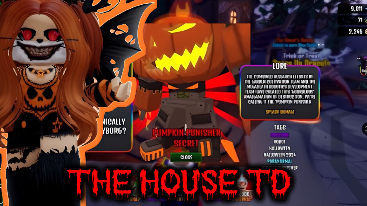 The House TD How Good Is Pumpkin Punisher