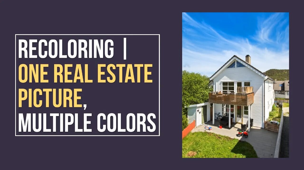 Recoloring: One Real Estate Picture, Multiple Colors