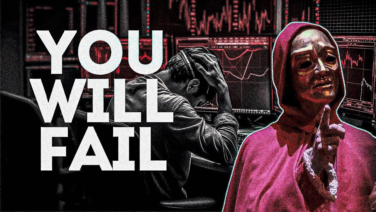 YOU WILL FAIL - Trading Motivational Video