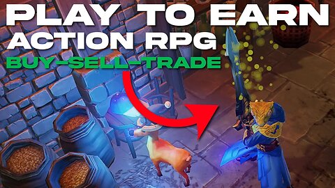 PLAY TO EARN ACTION RPG - EARN NFTS - BUY - TRADE - SELL