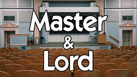 "Master and Lord" - Ronald L. Dart