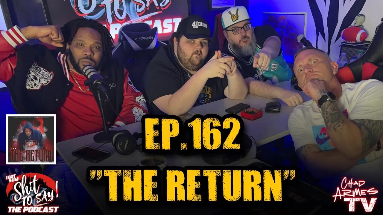 IGSSTS: The Podcast (Ep.162) “The Return” | Ft. O.N.E. & Leroy Biggs