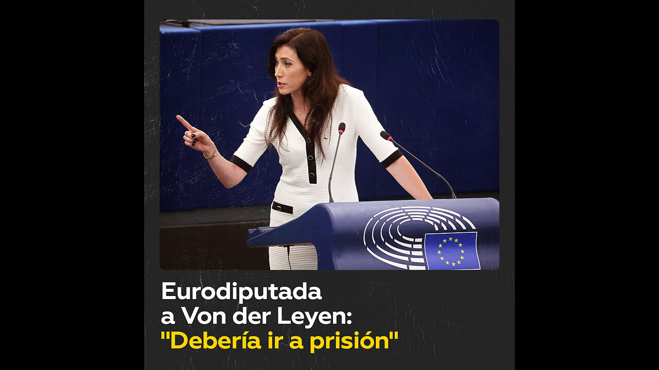 Eurodiputada arremete contra Von der Leyen