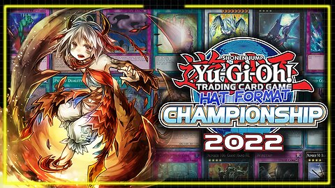 Yugioh HAT Format 2022 Championships - Round 2