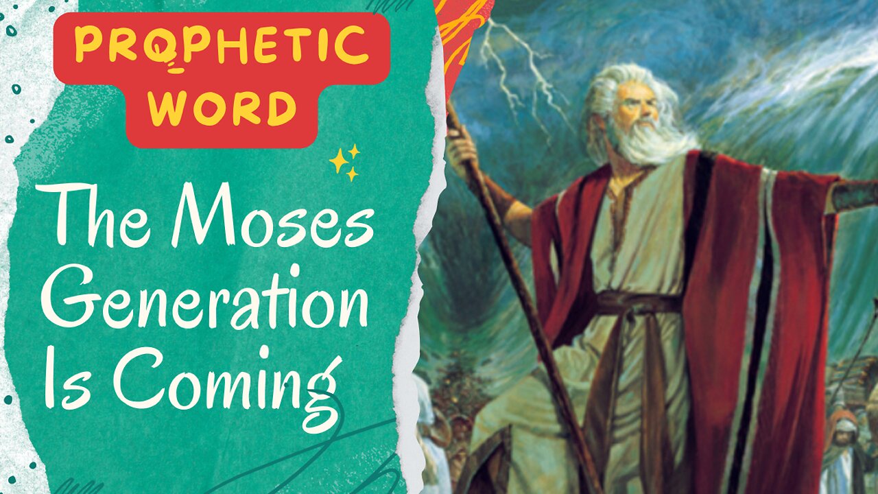Prophetic Word - The Moses Generation of Leaders are Here!!!! ARISEš„