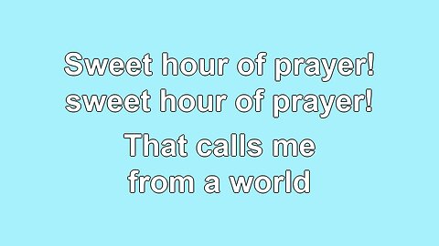 Sweet Hour of Prayer V1