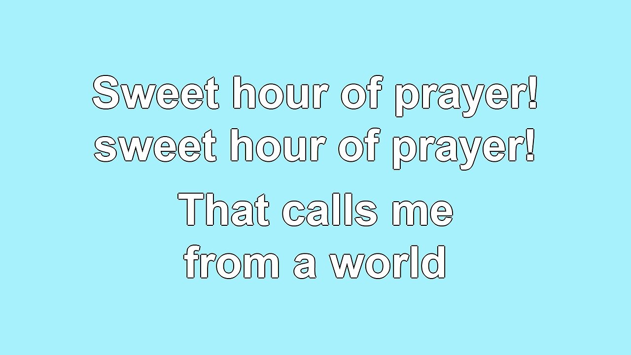 Sweet Hour of Prayer V1