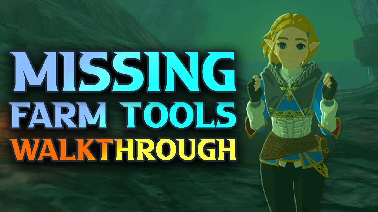 Tears Of The Kingdom Missing Farm Tools Walkthrough