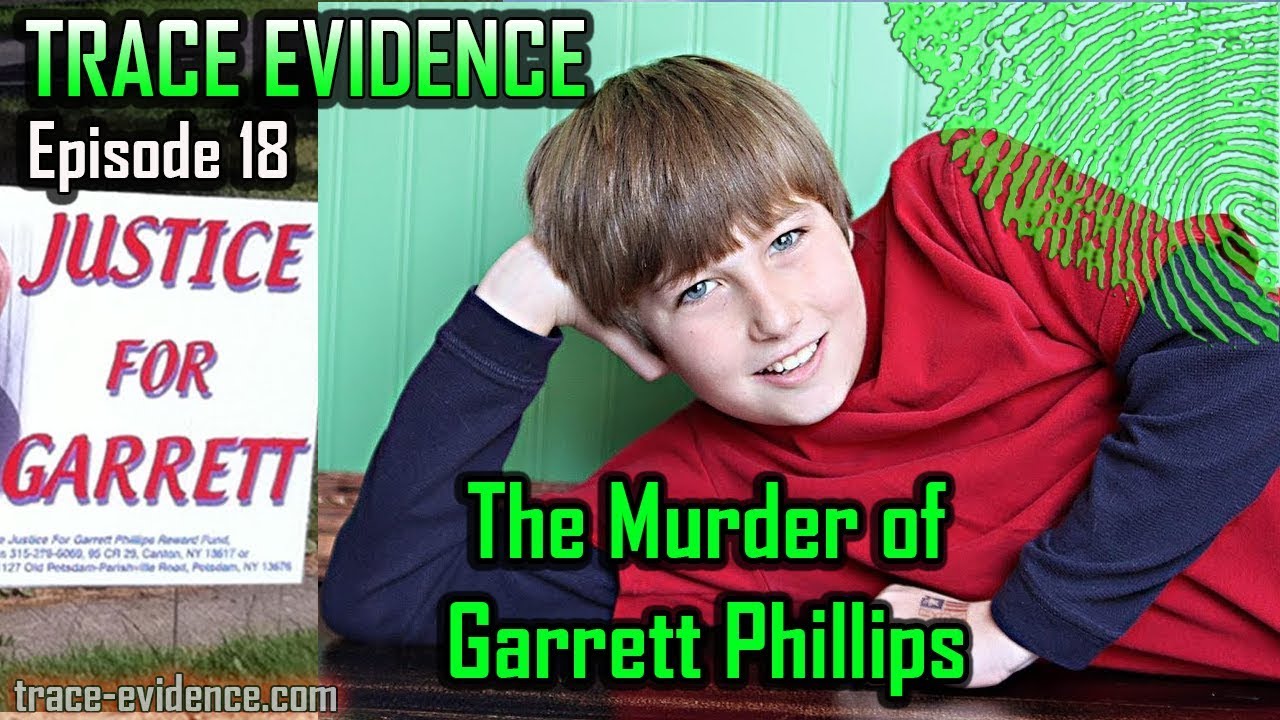 018 - The Murder of Garrett Phillips