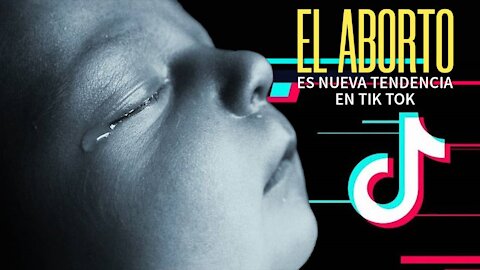 El aborto es nueva tendencia en Tik Tok