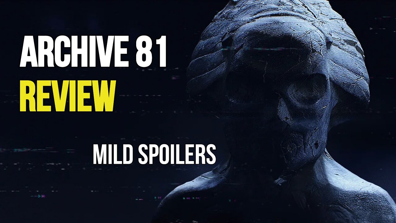 Archive 81 (2022) Review | Mild Spoilers With Warning
