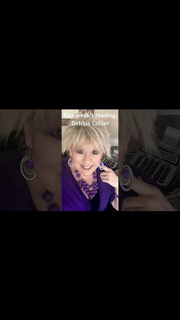 Upcoming Tarot Reading: Debbie Collier - They're Not Going to Let Her Go