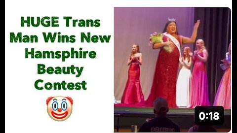 HUGE Trans Man Wins New Hamsphire Beauty Contest 🤡