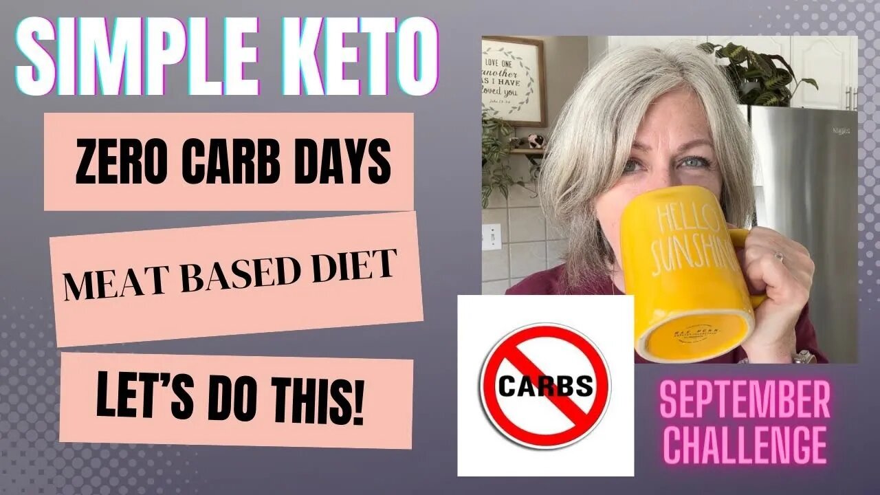 September 1st Zero Carb Challenge Carnivore Diet