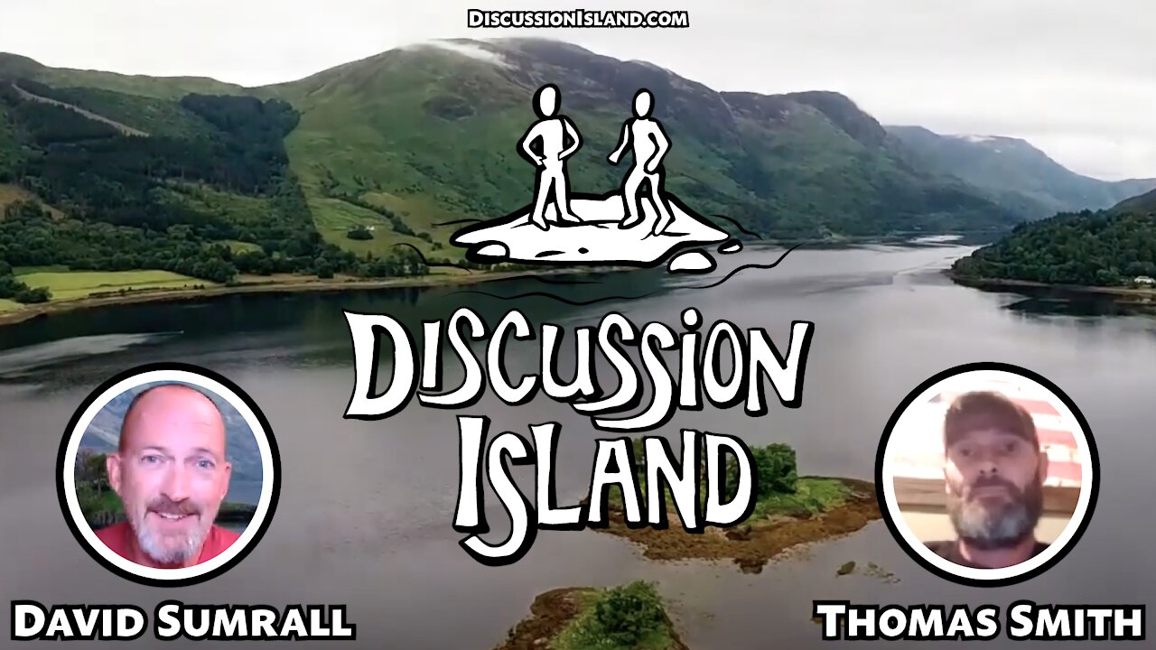 Discussion Island Episode 49 Thomas Smith 12/30/2021