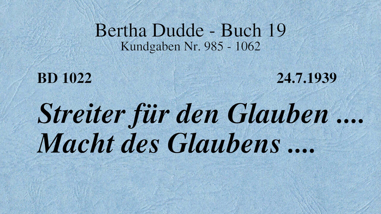 BD 1022 - STREITER FÜR DEN GLAUBEN .... MACHT DES GLAUBENS ....