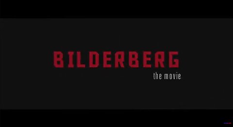 Bilderberg - Documentary - Extra