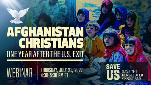 Webinar | Afghanistan Christians: One Year After the U.S. Exit