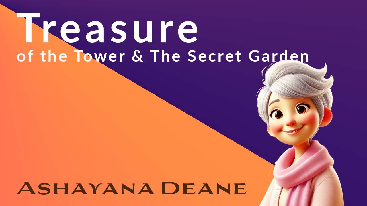 Treasure of the Tower & The Secret Garden Part 3 of 14