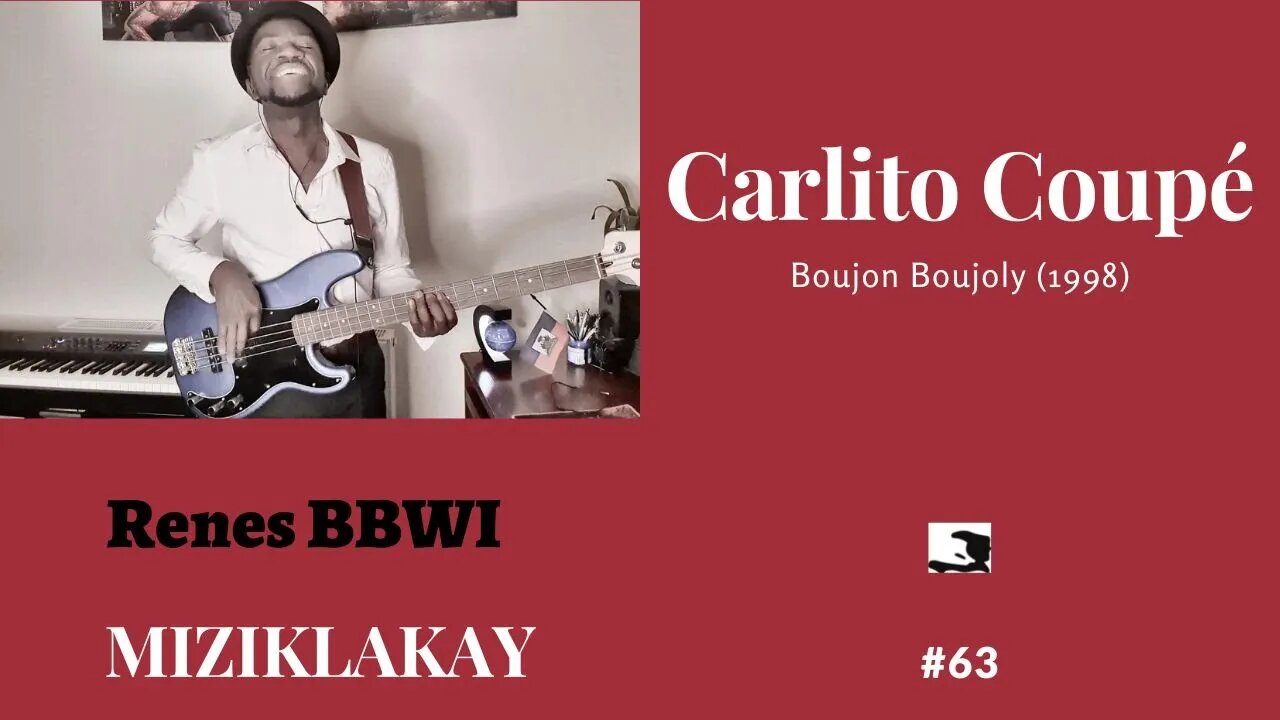 Miziklakay #63: Boujon Boujoly _ Carlito Coupé