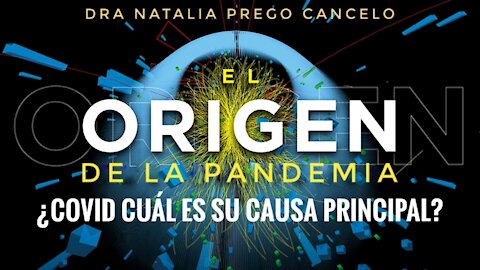 EL ORIGEN DE LA PANDEMIA Y LA CAUSA PRINCIPAL DE LA COVID