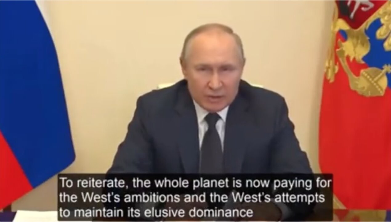 Vladimir Putin "The whole planet is now paying for the West’s ambitions