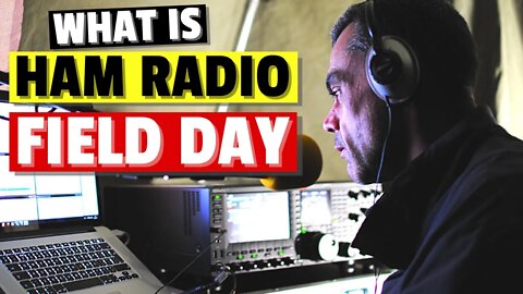 Ham Radio Field Day's - What Are They?