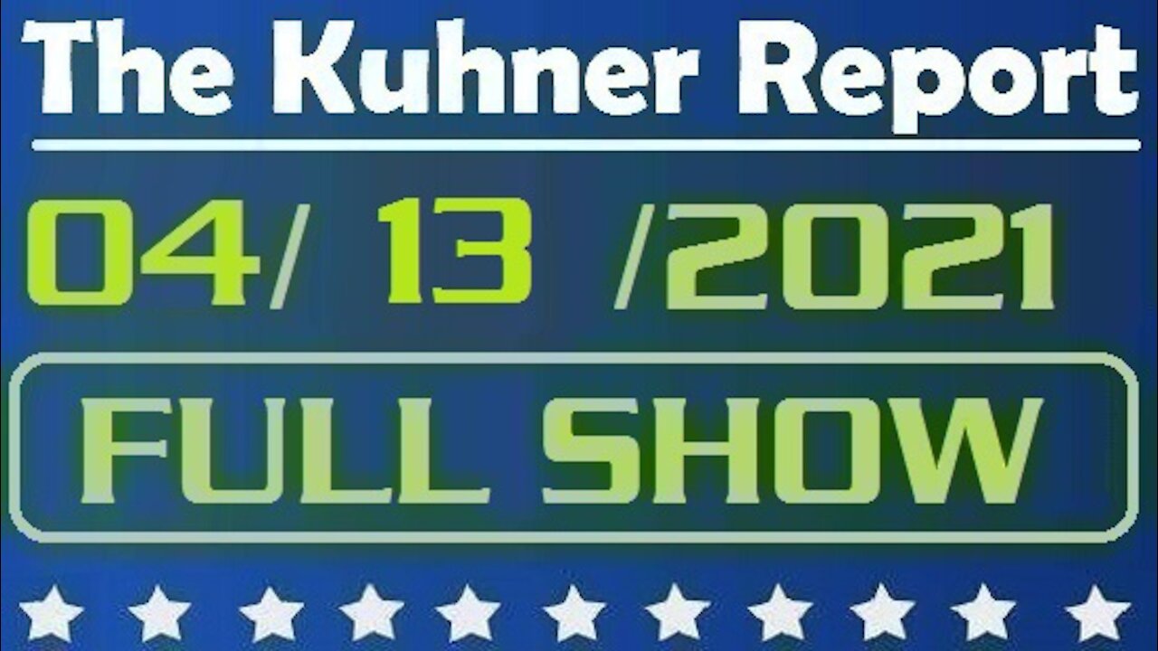 The Kuhner Report 04/13/2021 || FULL SHOW || The Death of Daunte Wright: Who's Responsible?