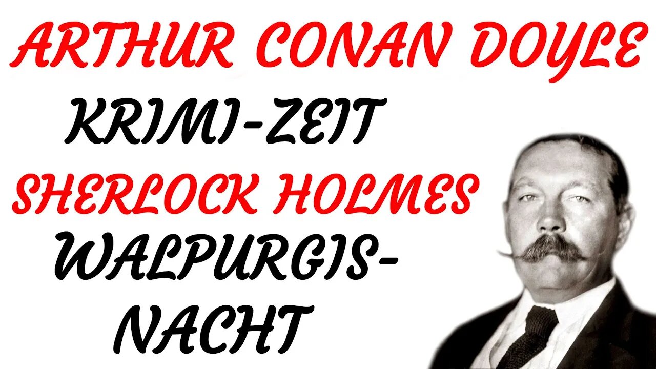 KRIMI Hörspiel - Arthur Conan Doyle - SHERLOCK HOLMES - WALPURGISNACHT (2013) - TEASER