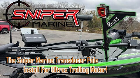 THE AMAZING SNIPER MARINE Transducer Pole Install, Ep 0324