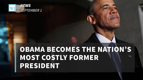 Obama Becomes The Nation’s Most Costly Former President