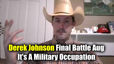 Derek Johnson Final Battle Aug > It's A Military Occupation