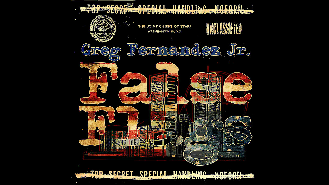 False Flags by Greg Fernandez Jr