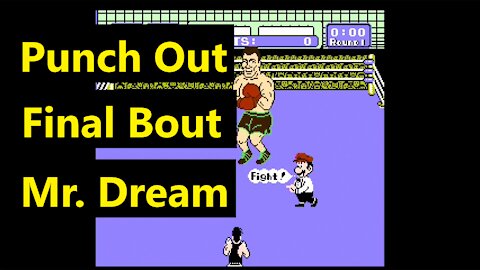 Punch Out - Final Bout Vs Mr. Dream - Retro Game Clipping