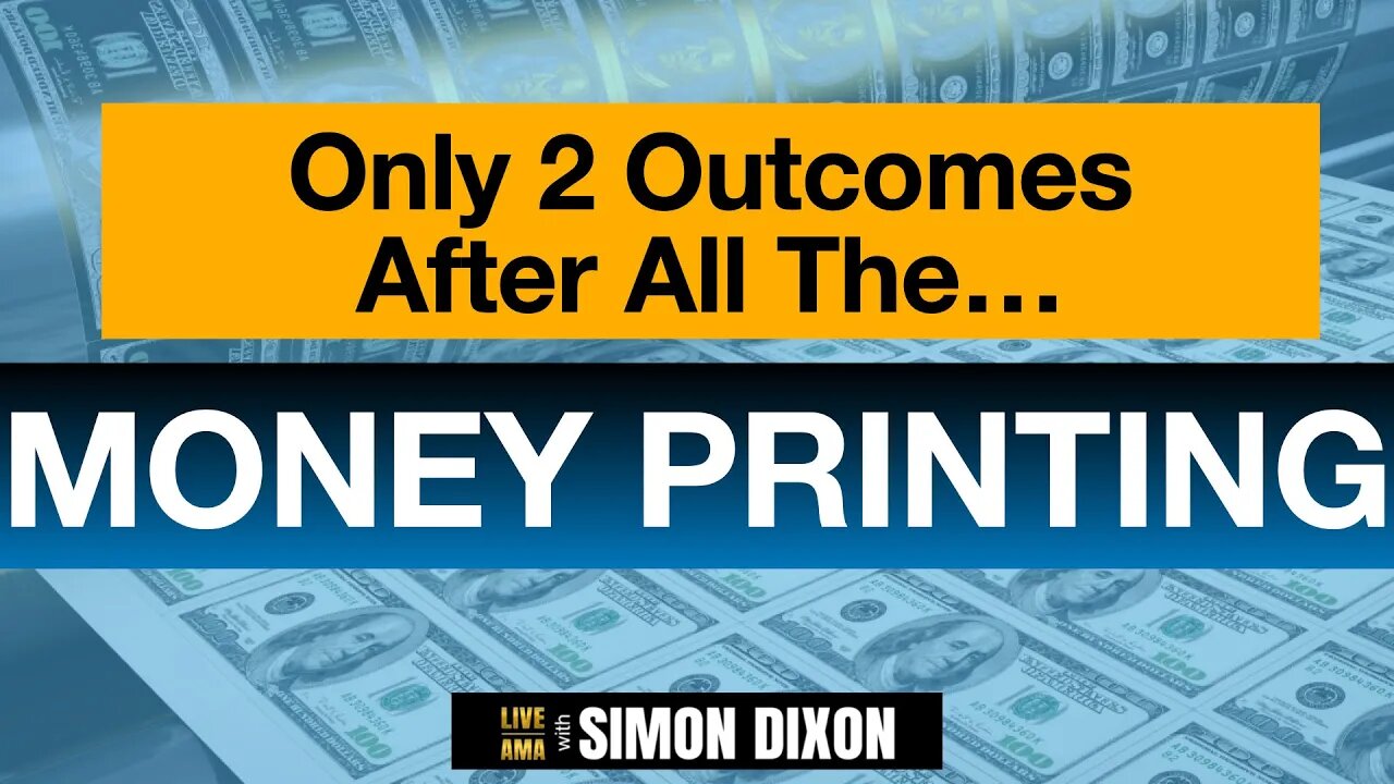 Only 2 outcomes after all the Money Printing | LIVE AMA with Simon Dixon