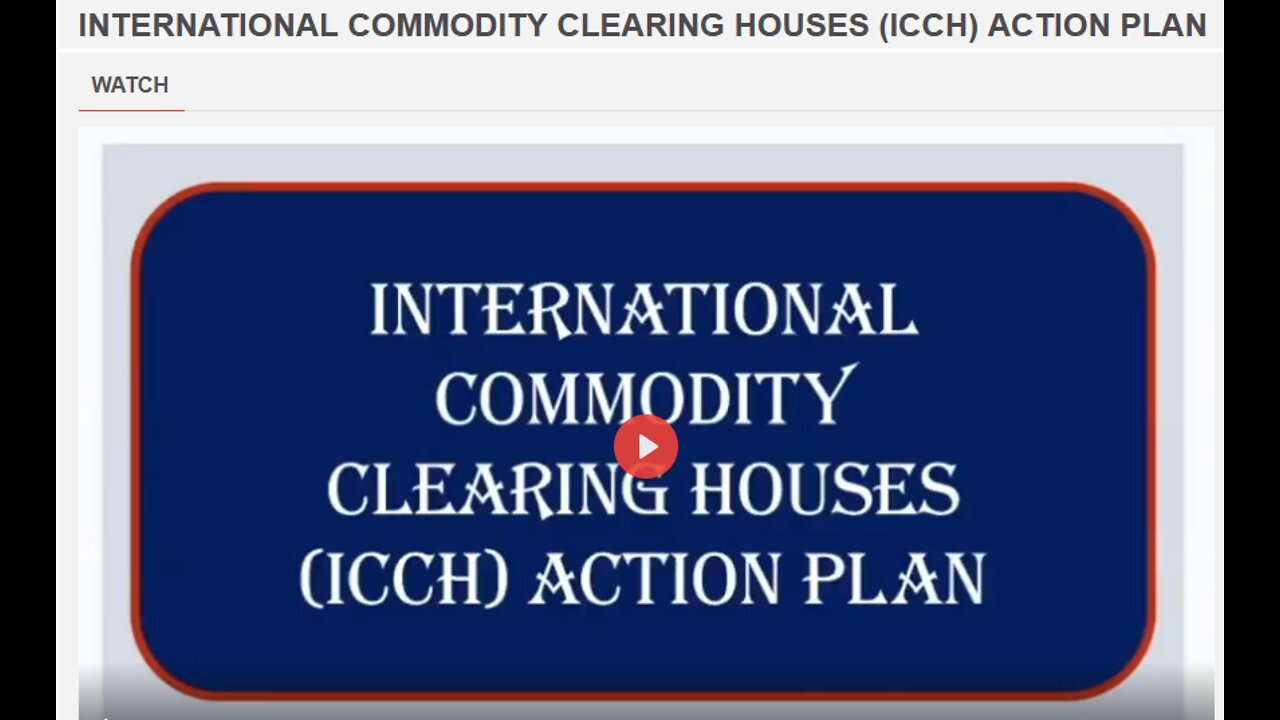 QFS: INTERNATIONAL COMMODITY CLEARING HOUSES (ICCH) ACTION PLAN