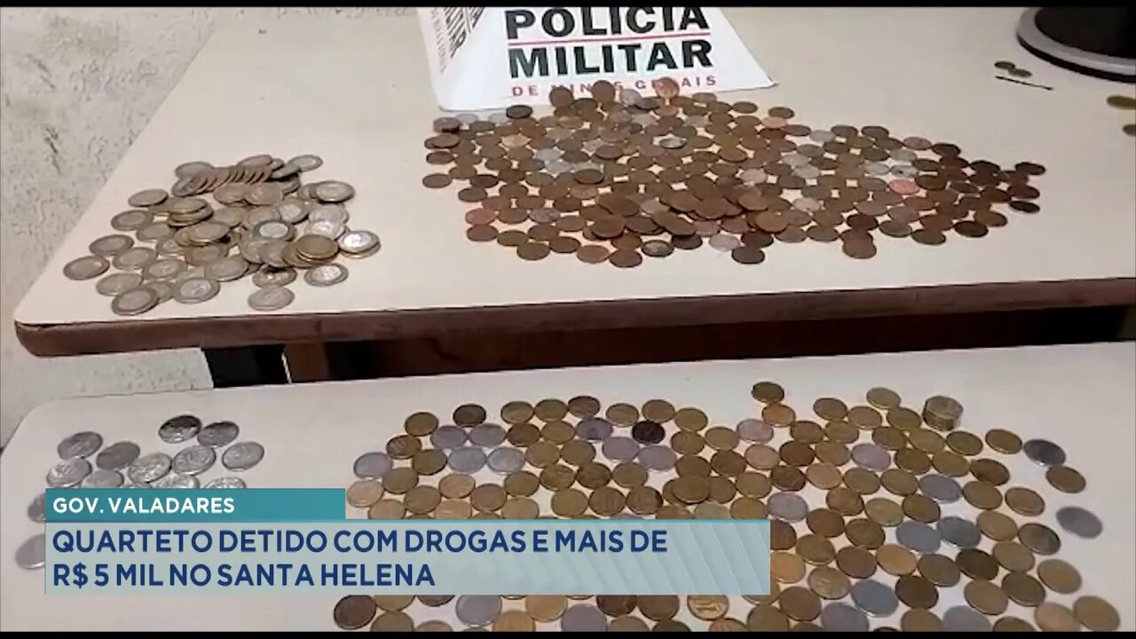 Gov. Valadares: Quarteto detido com Drogas e mais de R$ 5 mil no Santa Helena.