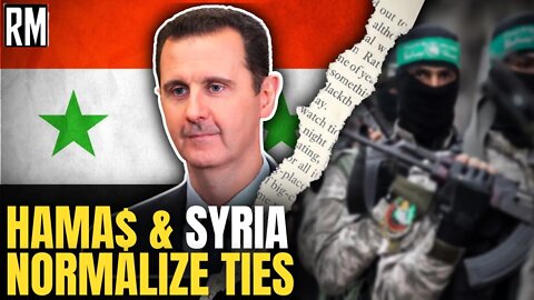 It’s Happening: Hama$ & Syria Normalize Ties