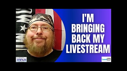 I'M BRINGING BACK MY LIVESTREAM - 010122 TTV1471