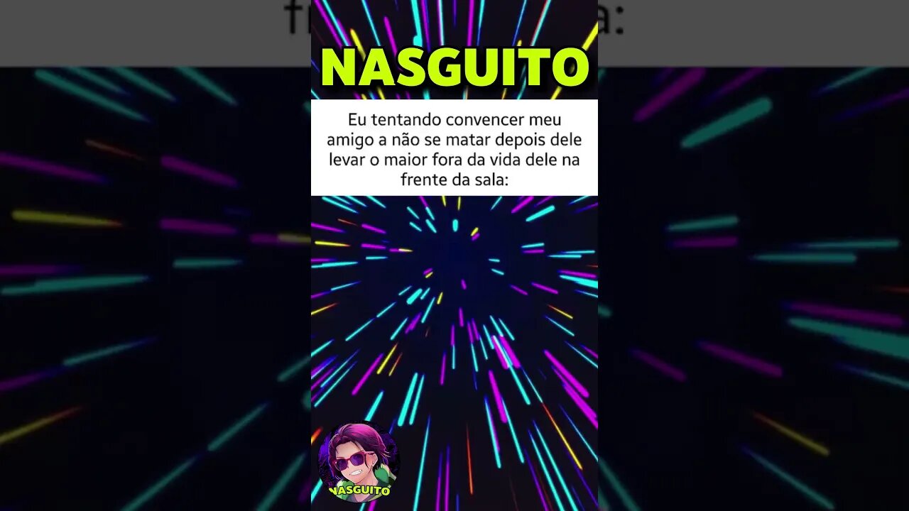 SE O SEU AMIGO LEVAR UM FORA, FAÇA ISSO