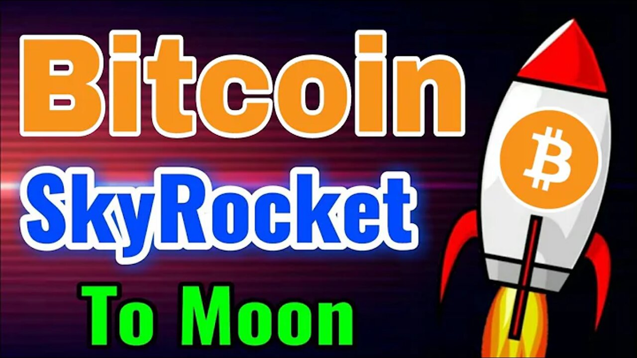 Bitcoin SkyRocket Moon! || BTC Price Prediction || Bitcoin News Today