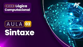 Lógica Computacional - Aula 3 - Sintaxe