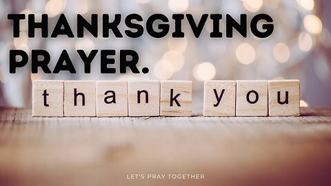 One Minute THANKSGIVING PRAYER