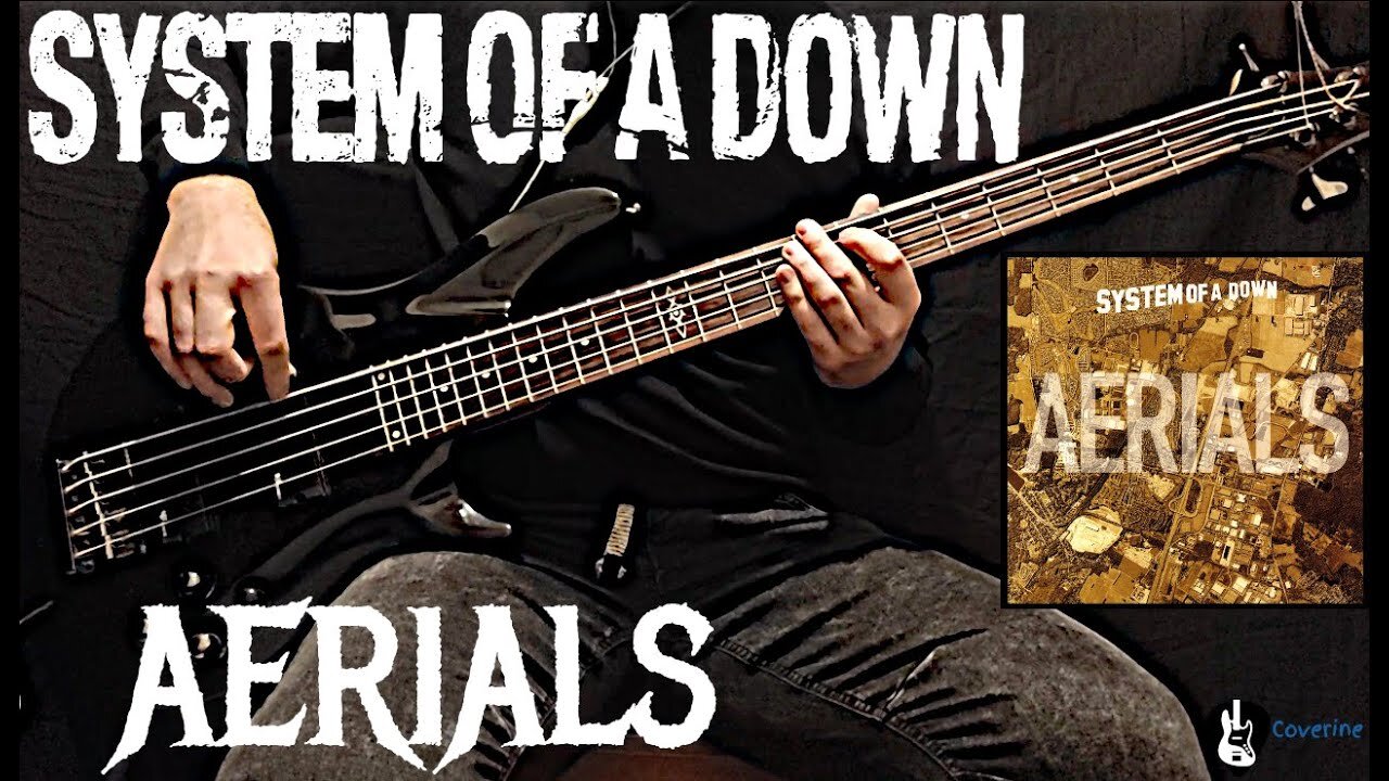 System Of A Down - Aerials Bass Cover (Tabs)