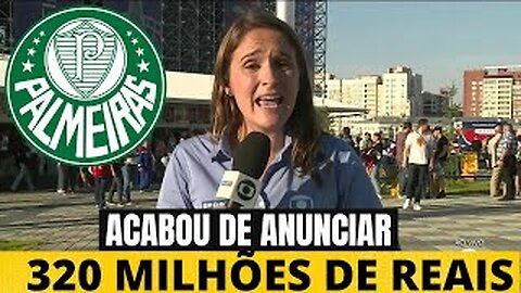 SAIU AGORA! TORCIDA FOI A LOUCURA! ACABOU DE CONFIRMAR! NOTÍCIAS DO PALMEIRAS