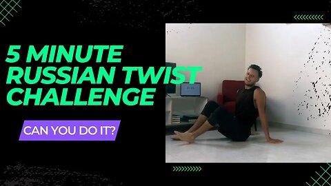 5 Minute Russian Twist Challenge