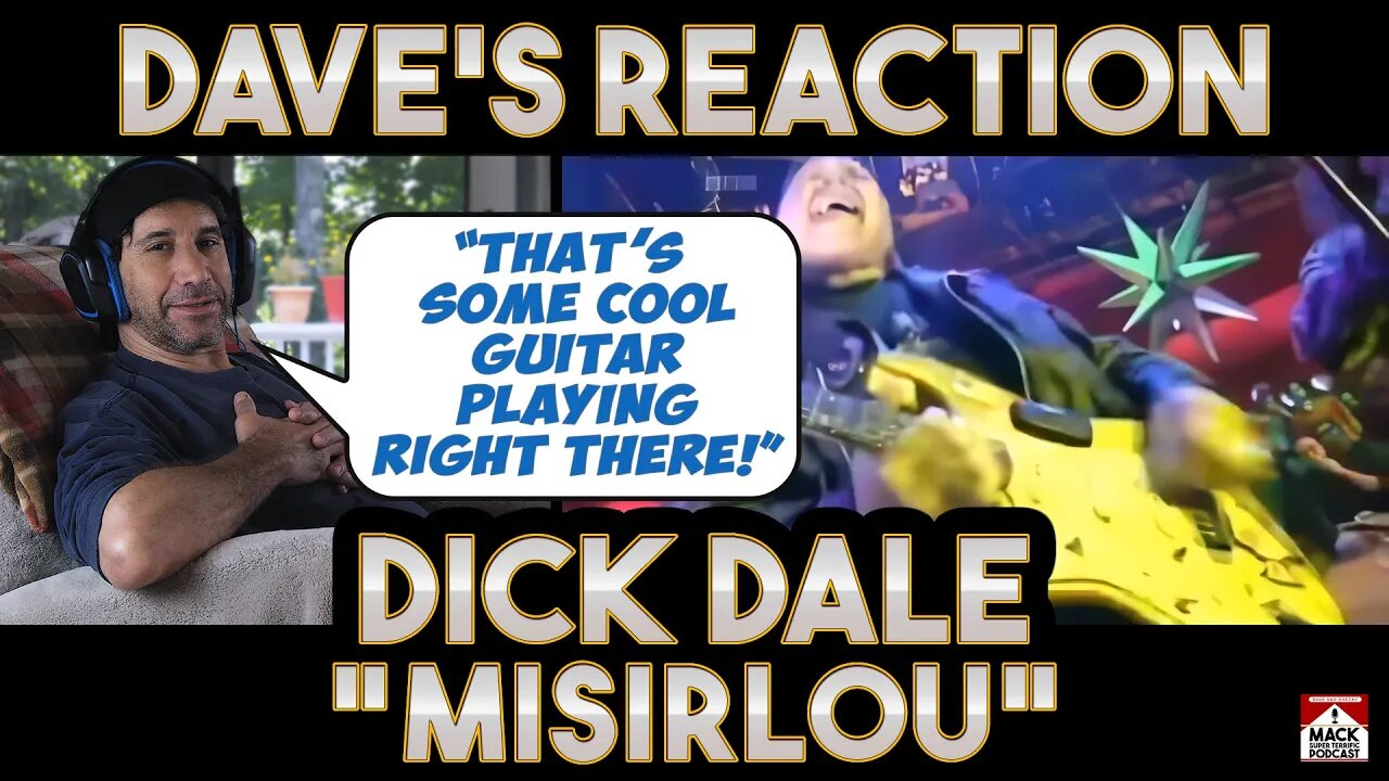 Dave's Reaction: Dick Dale — Misirlou