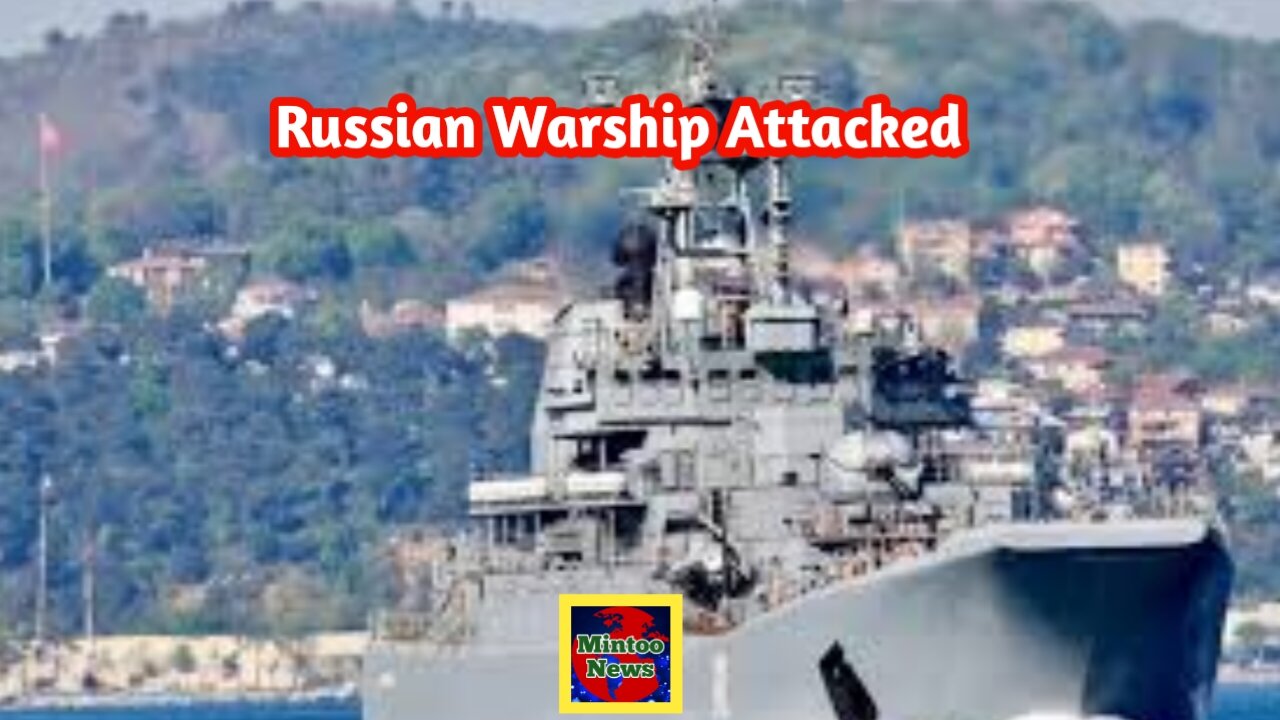 Ukraine attacks Russian warship in Crimea